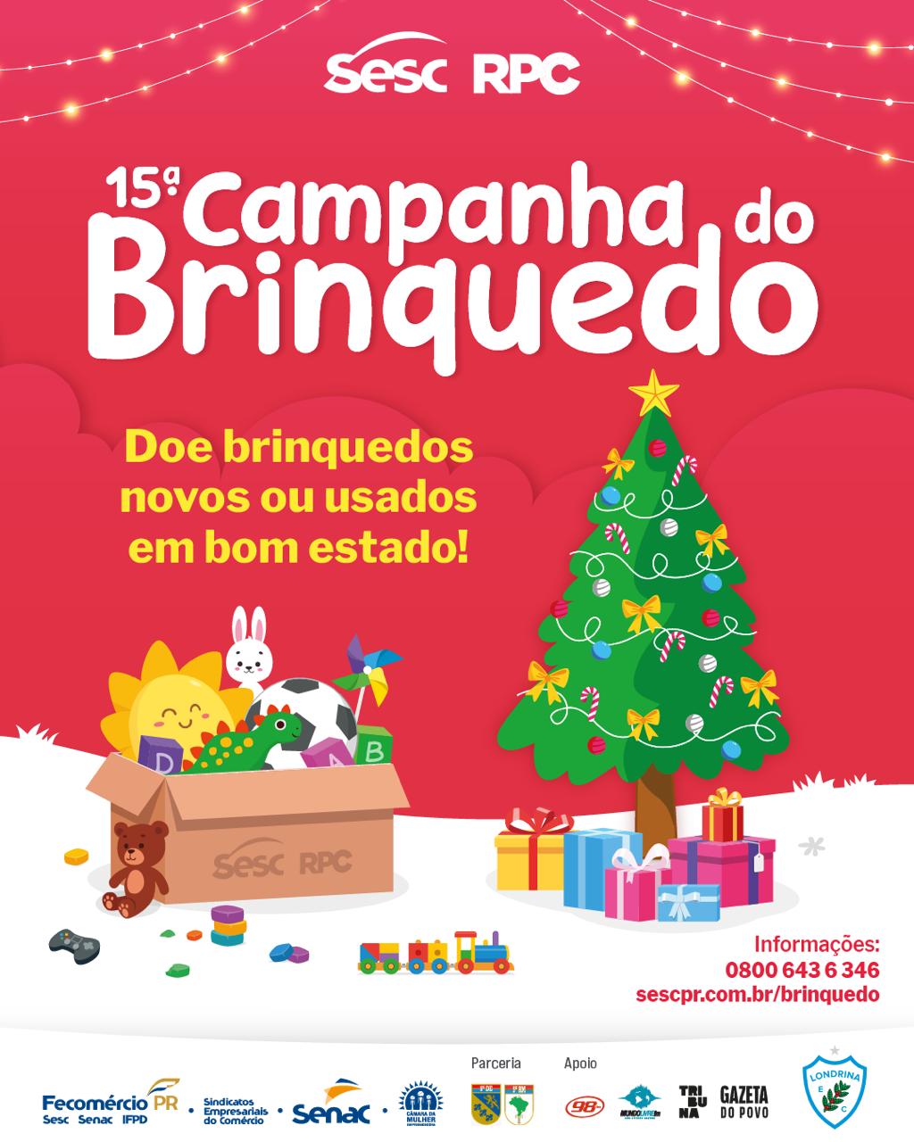 15ª Campanha do Brinquedo do SESC/PR e RPC, contará com parceria com o Londrina